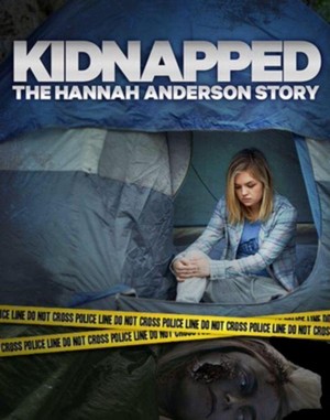 Kidnapped: The Hannah Anderson Story (2015) - poster