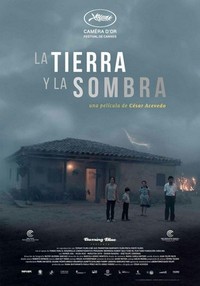 La Tierra y la Sombra (2015) - poster