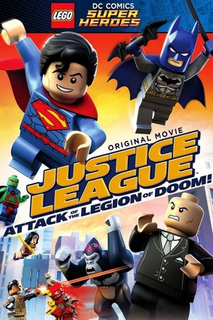 LEGO DC Super Heroes: Justice League - Attack of the Legion of Doom! (2015) - poster