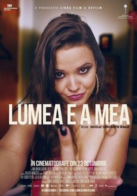 Lumea E a Mea (2015) - poster