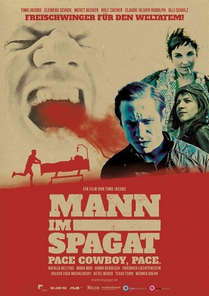 Mann im Spagat: Pace, Cowboy, Pace (2015) - poster