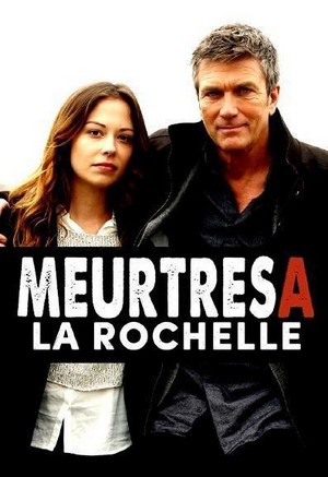 Meurtres à la Rochelle (2015) - poster