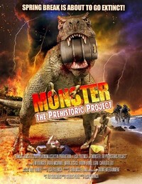 Monster: The Prehistoric Project (2015) - poster