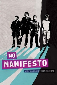 No Manifesto: A Film about Manic Street Preachers (2015) - poster