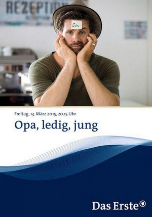 Opa, Ledig, Jung (2015) - poster