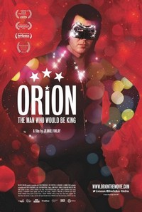 Orion: The Man Who Would Be King (2015) - poster