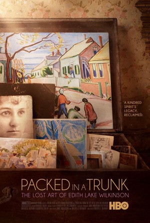Packed In A Trunk: The Lost Art of Edith Lake Wilkinson (2015) - poster