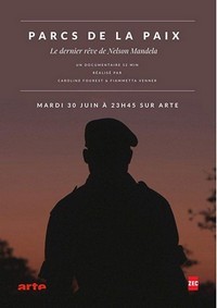 Parcs de la Paix: Le Dernier Rêve de Nelson Mandela (2015) - poster