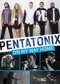 Pentatonix: On My Way Home (2015) - poster