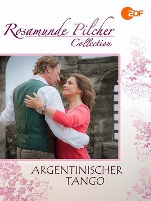 Rosamunde Pilcher - Argentinischer Tango (2015) - poster