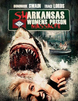 Sharkansas Women's Prison Massacre (2015) - poster