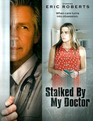 Stalked by My Doctor (2015) - poster