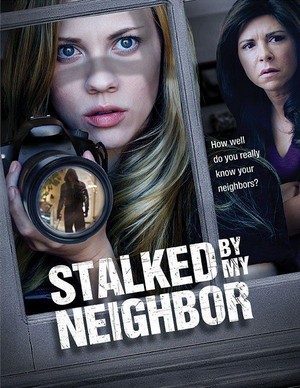 Stalked by My Neighbor (2015) - poster