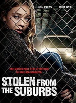 Stolen from the Suburbs (2015) - poster