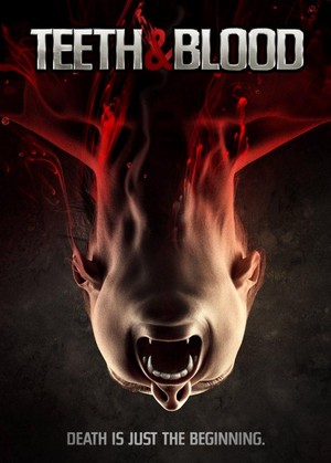 Teeth and Blood (2015) - poster