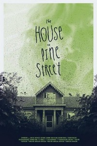 The House on Pine Street (2015) - poster