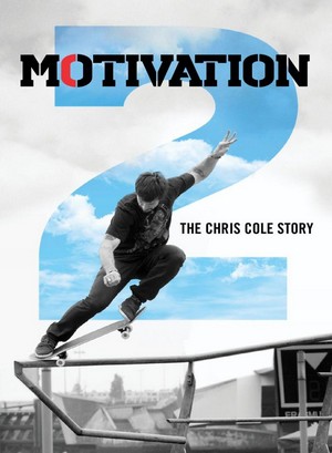 The Motivation 2.0: Real American Skater: The Chris Cole Story (2015) - poster