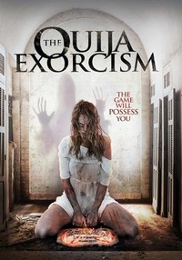 The Ouija Exorcism (2015) - poster