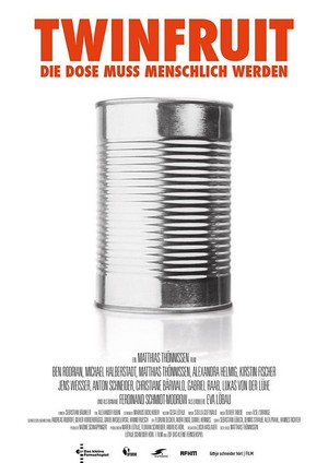 Twinfruit - Die Dose Muss Menschlich Werden (2015) - poster