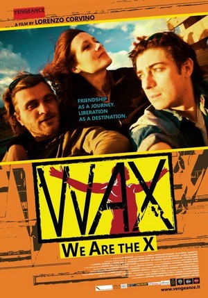 WAX: We Are the X (2015) - poster