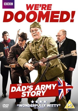 We're Doomed! The Dad's Army Story (2015) - poster
