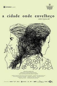 A Cidade Onde Envelheço (2016) - poster