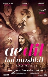 Ae Dil Hai Mushkil (2016) - poster
