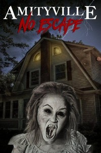 Amityville: No Escape (2016) - poster