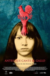 Antes Que Cante El Gallo (2016) - poster