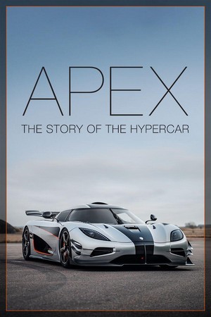 Apex: The Story of the Hypercar (2016) - poster