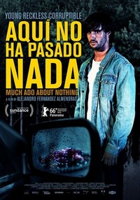 Aquí No Ha Pasado Nada (2016) - poster