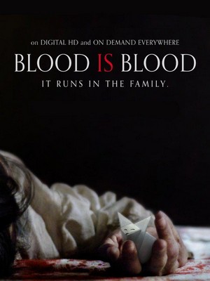 Blood Is Blood (2016) - poster