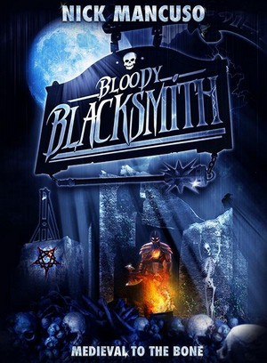 Bloody Blacksmith (2016) - poster