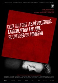 Ceux Qui Font les Révolutions à Moitié N'ont Fait Que Se Creuser un Tombeau (2016) - poster