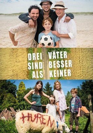 Drei Väter Sind Besser Als Keiner (2016) - poster