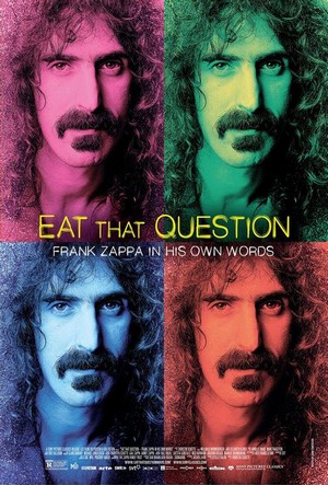 Eat That Question: Frank Zappa in His Own Words (2016) - poster