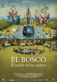 El Bosco. El Jardín de los Sueños (2016) - poster