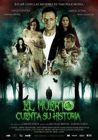 El Muerto Cuenta Su Historia (2016) - poster