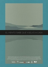 El Viento Sabe Que Vuelvo a Casa (2016) - poster