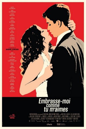 Embrasse-moi comme Tu M'Aimes (2016) - poster