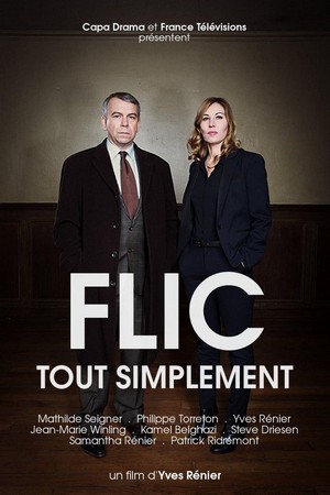 Flic, Tout Simplement (2016) - poster