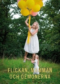 Flickan, Mamman och Demonerna (2016) - poster