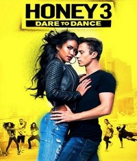 Honey 3: Dare to Dance (2016) - poster