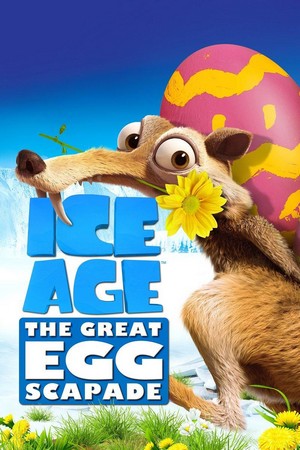 Ice Age: The Great Egg-Scapade (2016) - poster