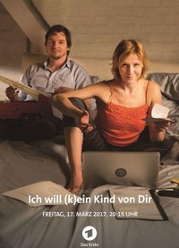 Ich Will (k)ein Kind von Dir (2016) - poster