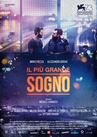 Il Più Grande Sogno (2016) - poster