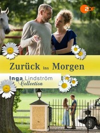 Inga Lindström - Zurück ins Morgen (2016) - poster