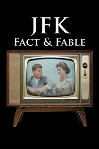 JFK: Fact & Fable (2016) - poster