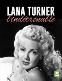 Lana Turner, l'Indétrônable (2016) - poster