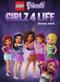 LEGO Friends: Girlz 4 Life (2016) - poster